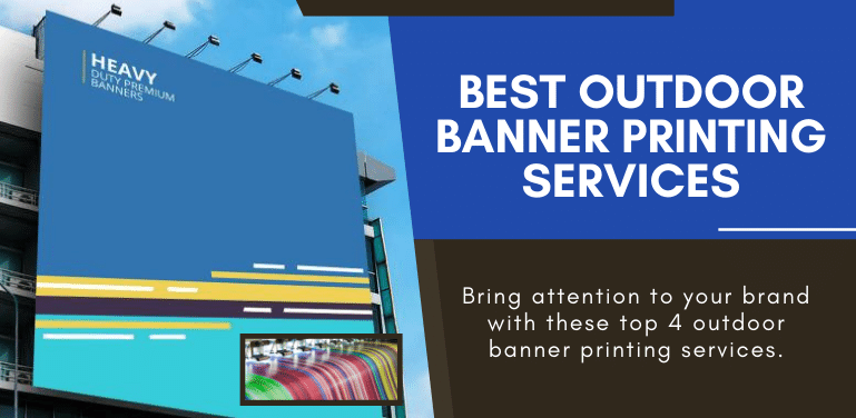 Best Outdoor Banner Printing Services